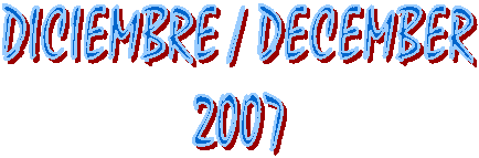 DICIEMBRE / DECEMBER
2007